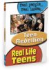 Real Life Teens: Teen Rebellion DVD