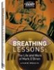 Breathing Lessons