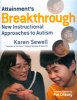 Breakthrough: New Instructional Approaches for Autism BOOK