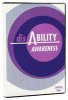 (dis)Ability Awareness DVD