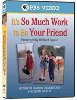 It's So Much Work to Be Your Friend DVD