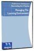 Managing the Learning Environment DVD