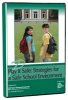 Play It Safe: Strategies for a Safe School Environment DVD