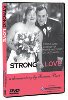 Strong Love DVD